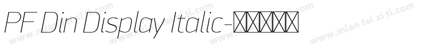 PF Din Display Italic字体转换